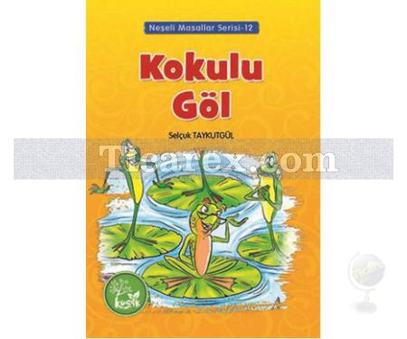 Kokulu Göl | Selçuk Taykutgül - Resim 1