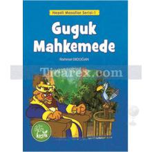 guguk_mahkemede