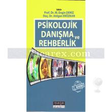 Psikolojik Danışma ve Rehberlik | Atılgan Erözkan, M. Engin Deniz