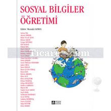 Sosyal Bilgiler Öğretimi (Beyaz Kapak) | Mustafa Safran