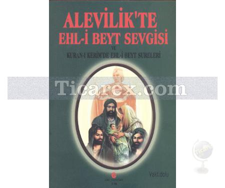 Alevilik'te Ehl-i Beyt Sevgisi | Adil Ali Atalay Vaktidolu - Resim 1