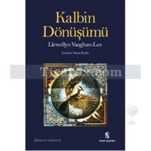 Kalbin Dönüşümü | Llewellyn Vaughan-Lee