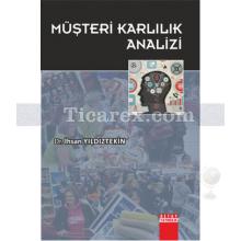 Müşteri Karlılık Analizi | İhsan Yıldıztekin