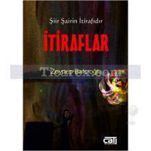 İtiraflar | Zeynep Balcıoğlu