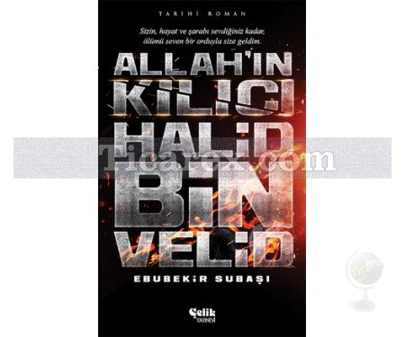 Allah'ın Kılıcı Halid Bin Velid | Ebubekir Subaşı - Resim 1