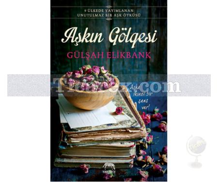 Aşkın Gölgesi | Gülşah Elikbank - Resim 1