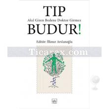 tip_budur!_akil_giren_bedene_doktor_girmez