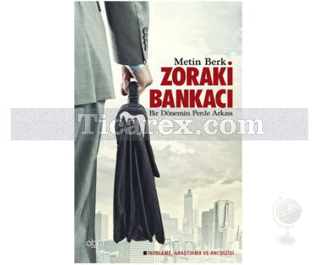 Zoraki Bankacı | Metin Berk - Resim 1