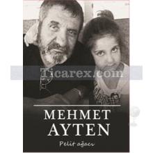 Pelit Ağacı | Mehmet Ayten