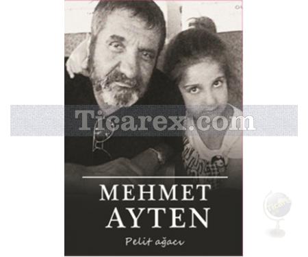 Pelit Ağacı | Mehmet Ayten - Resim 1