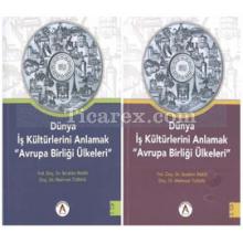 dunya_is_kulturlerini_anlamak_avrupa_birligi_ulkeleri