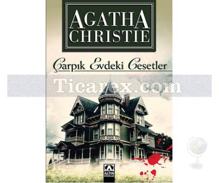 Çarpık Evdeki Cesetler | Agatha Christie - Resim 1