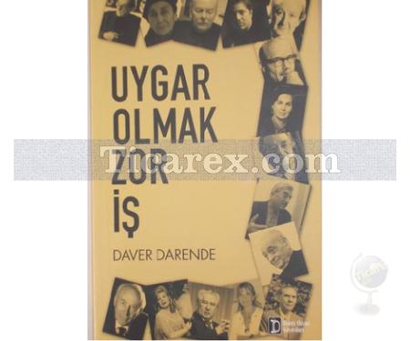 Uygar Olmak Zor İş | Daver Darende - Resim 1