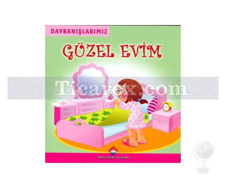 Davranışlarımız - Güzel Evim | Yücel Kaya - Resim 1