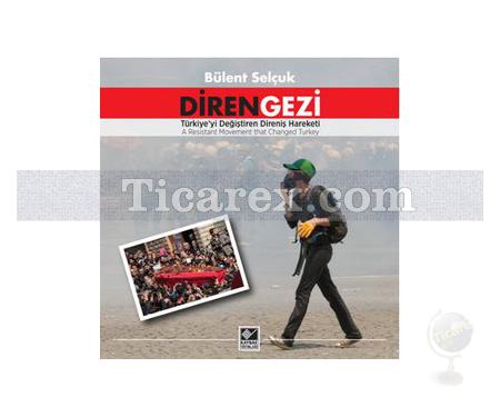 Diren Gezi | Bülent Selçuk - Resim 1