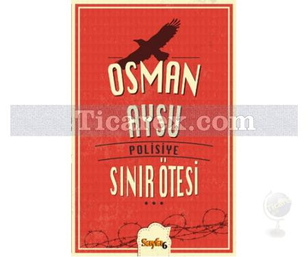 Sınır Ötesi | Osman Aysu - Resim 1