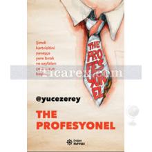 The Profesyonel | Yüce Zerey