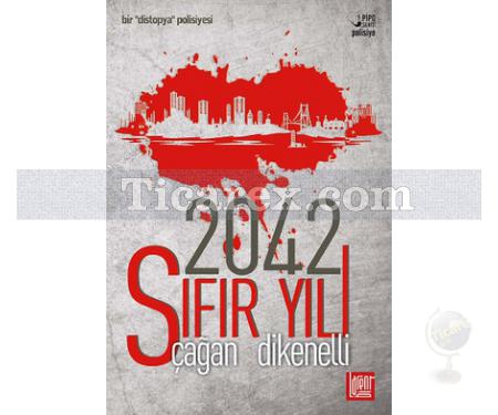 2042 - Sıfır Yılı | Çağan Dikenelli - Resim 1