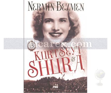 Kurt Seyt ve Shura | Nermin Bezmen - Resim 1