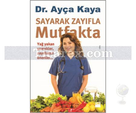 Sayarak Zayıfla Mutfakta | Ayça Kaya - Resim 1