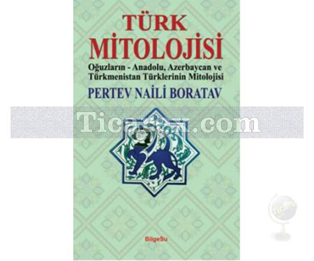 Türk Mitolojisi | Pertev Naili Boratav - Resim 1