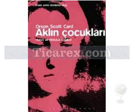 Aklın Çocukları | Ender Serisi 4. Kitap | Orson Scott Card - Resim 1