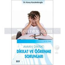 aman_dikkat_dikkat_ve_ogrenme_sorunlari