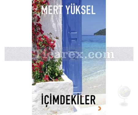 İçimdekiler | Mert Yüksel - Resim 1