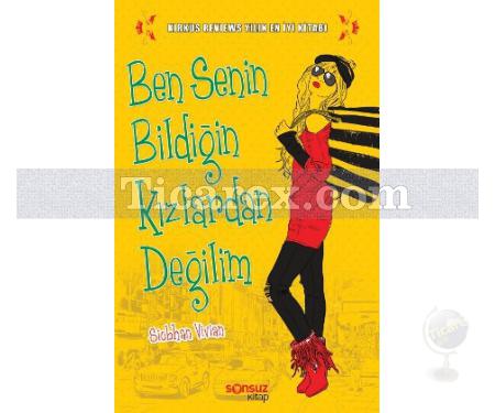 Ben Senin Bildiğin Kızlardan Değilim | Siobhan Vivian - Resim 1