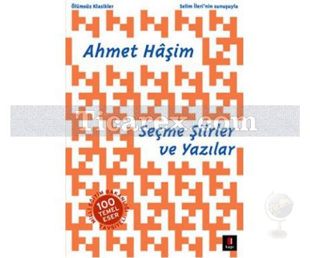 Seçme Şiirler ve Yazılar | Ahmet Haşim - Resim 1