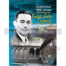 Doğumunun 100. Yılında Uluslararası Cahit Sıtkı Tarancı Sempozyumu | Kolektif