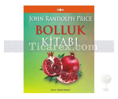 Bolluk Kitabı | John Randolph Price - Resim 1