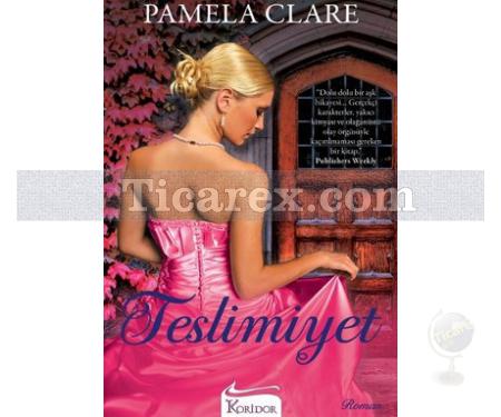 Teslimiyet | Pamela Clare - Resim 1