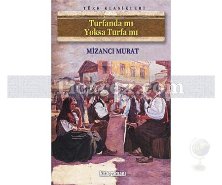 Turfanda mı Yoksa Turfa mı | Mizancı Mehmed Murat - Resim 1