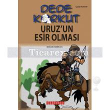 dede_korkut_-_uruz_un_esir_olmasi