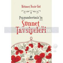 Peygamberimiz'in Sünnet ve Tavsiyeleri | Mehmet Nezir Gül