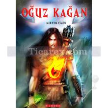 Oğuz Kağan | Meryem Çimen