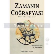 Zamanın Coğrafyası | Kültürlerin Zaman Algısı Üzerine | Robert Levine