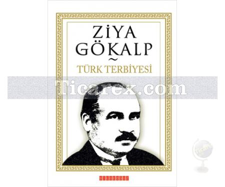 Türk Terbiyesi | Ziya Gökalp - Resim 1