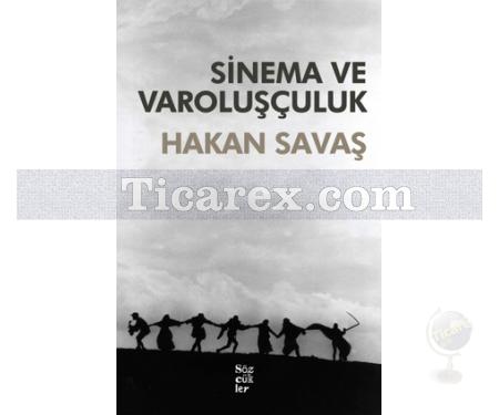 Sinema ve Varoluşçuluk | Hakan Savaş - Resim 1