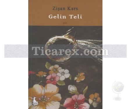 Gelin Teli | Zişan Kars - Resim 1