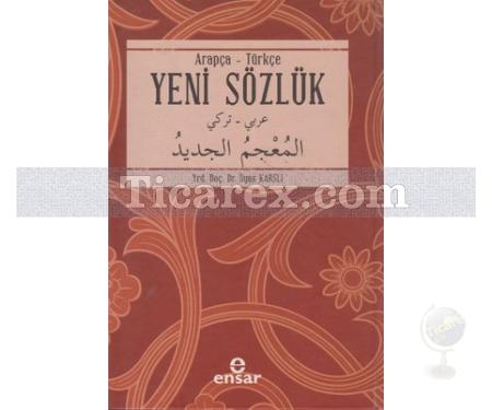 Arapça - Türkçe Yeni Sözlük | İlyas Karslı - Resim 1