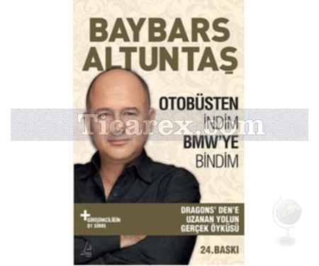 Otobüsten İndim BMW'ye Bindim | Baybars Altuntaş - Resim 1