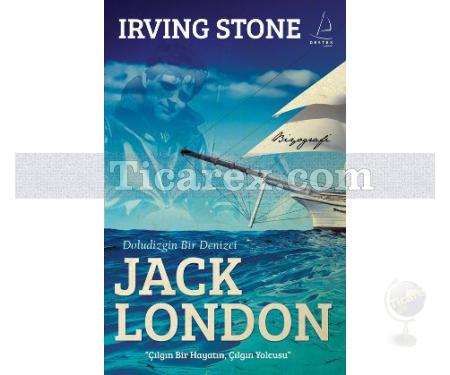 Doludizgin Bir Denizci Jack London | Irving Stone - Resim 1