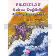 Yıldızlar Yalnız Değildir | A. Adnan Çakmakçıoğlu