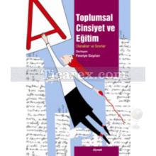 Toplumsal Cinsiyet ve Eğitim | Fevziye Sayılan