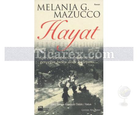 Hayat | Melania G. Mazucco - Resim 1