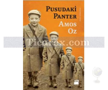 Pusudaki Panter | Amos Oz - Resim 1