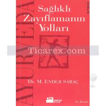 ayurveda_yla_saglikli_zayiflamanin_yollari