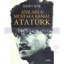 anilarla_mustafa_kemal_ataturk